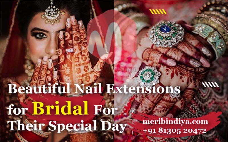 Beautiful Nail Extensions for Bridal For Their Special Day