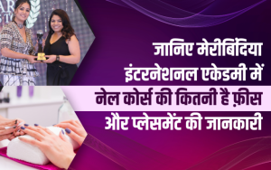 Know the fees and placement information for nail course at Maribindiya International Academy.