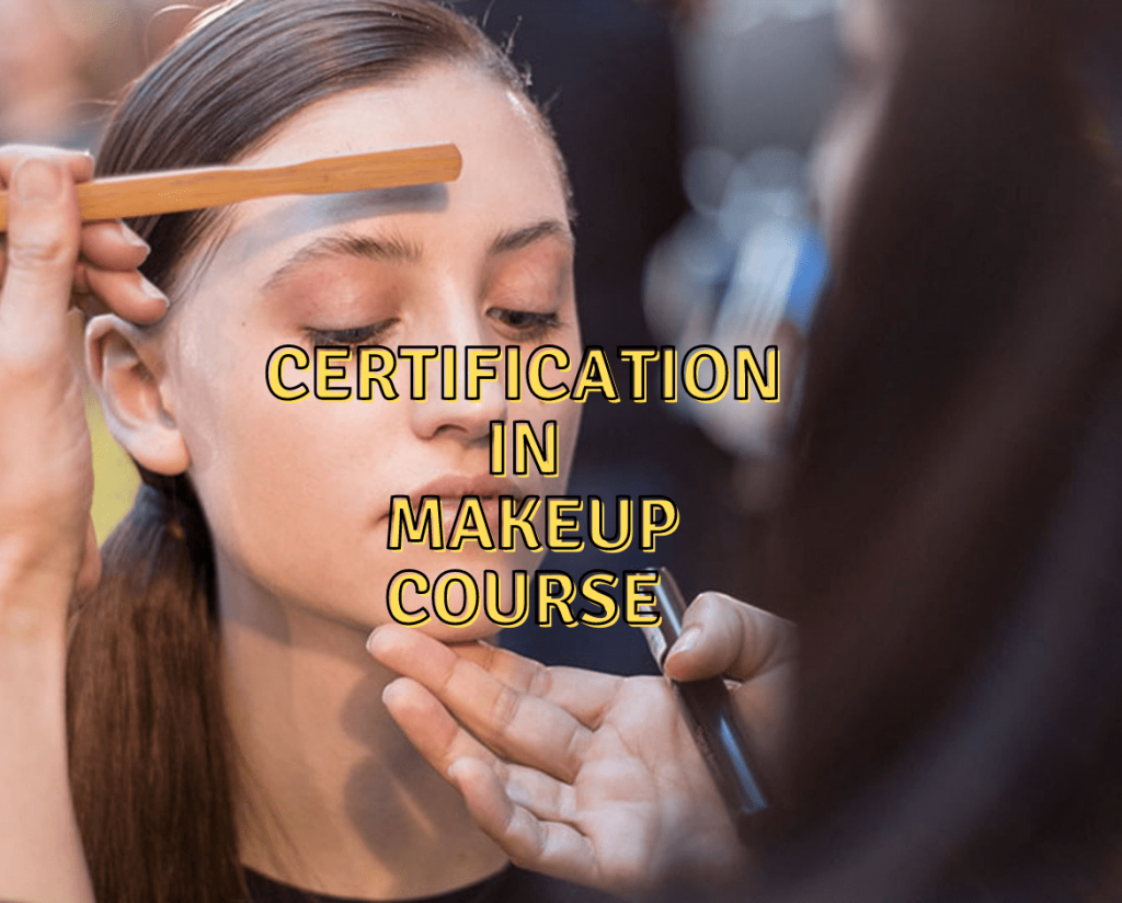 Certification in Makeup Course