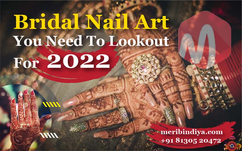 Bridal Nail Art You Need To Lookout For 2022