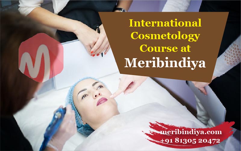 International Cosmetology Course at Meribindiya