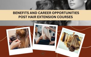 Benefits and career opportunities post hair extension