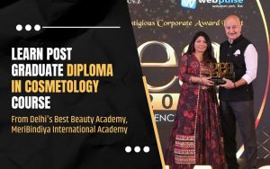 Learn Post Graduate Diploma in Cosmetology Course from Delhi's Best Beauty Academy, MeriBindiya International Academy